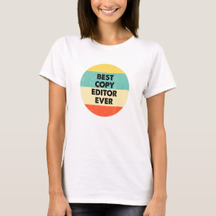 Kopiera redigerare för bästa kopieringsredigerare t shirt