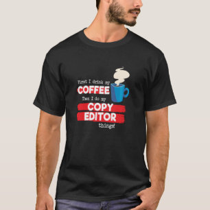 Kopiera redigerare och kaffeavskrivning t shirt