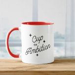 Kopp i Ambition New Job Cute Promotion Mugg<br><div class="desc">Bränn ditt hustel med Kopp i Ambition mugg! Perfekt för ett nytt jobb,  en befordran eller daglig malning. Den här söta och motiverade designen är ett måste-ha-verktyg för att ge sig på och drömchasrar. Stiga upp och skygg! ☕ ✨</div>