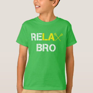 Koppla av Bro rolig Lacrosse T Shirt