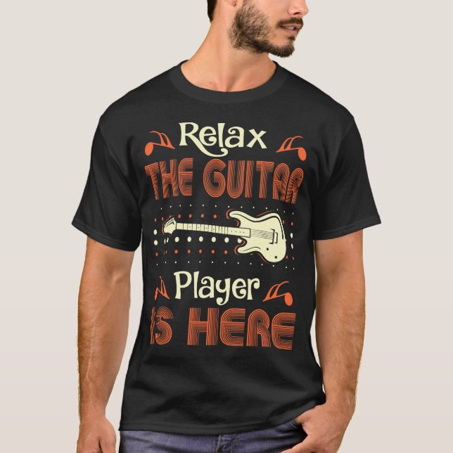 Koppla av gitarrspelare är musik instrumenterar t shirt (Framsida)