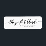 Koppla från Perfekten Blend Wedding Favor-etikett Returadress Etikett<br><div class="desc">Den här snyggtens bröllopsmärkning innehåller ord "perfekt blend" i svart skript underbar för märkning av dina bröllop-tepresenter eller kaffeerbjudanden. Det är enkelt att anpassa sig. Byt bara ut platshållartexten om du vill lägga till egen information. Om du vill ha fler alternativ, t.ex. att ändra teckensnitt, storlek text eller mellanrummet mellan...</div>