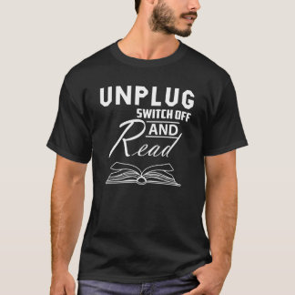 Koppla ur Stäng av & Läs Jag älskar att läsa böck T Shirt