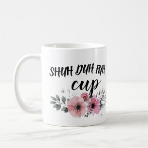 KOPProsor för SHUH DUH FUH Kaffemugg