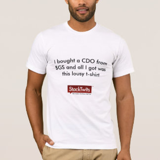 "Köpte jag en T-tröjalogotyp för CDO" StockTwits Tee Shirt