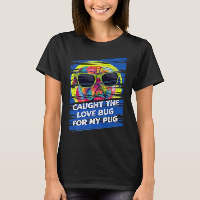 Köpte Kärlek Kryp för mina Pug Hund Pun Pets T Shirt (Framsida)