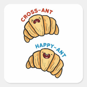 Kor-ant Lycklig-ant Croissant Pastry Pun Sticker Fyrkantigt Klistermärke