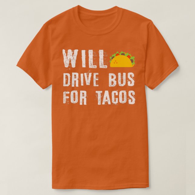 Kör Buss för Tacos Funny Buss-drivrutinsfras Q T Shirt (Design framsida)