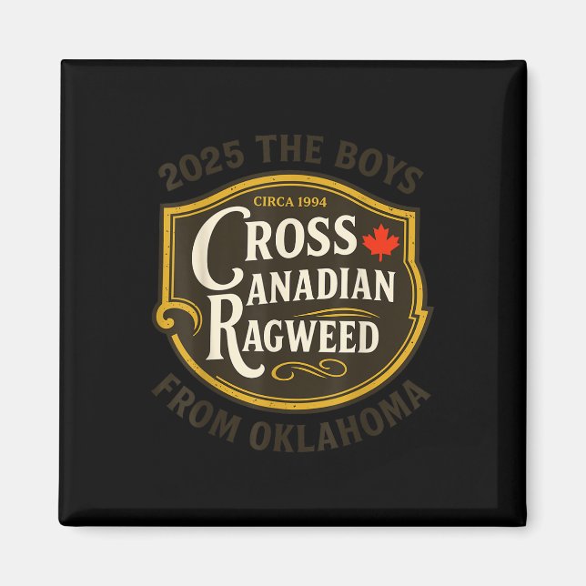 Kor Canadian Ragweed Boys from Oklahoma Conc Magnet (Framsidan)
