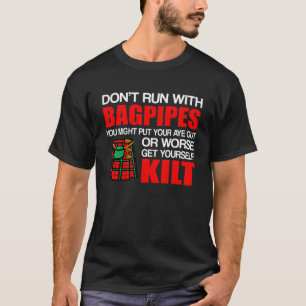 Kör den skotska kilten för säckpipa inte säckp t shirt