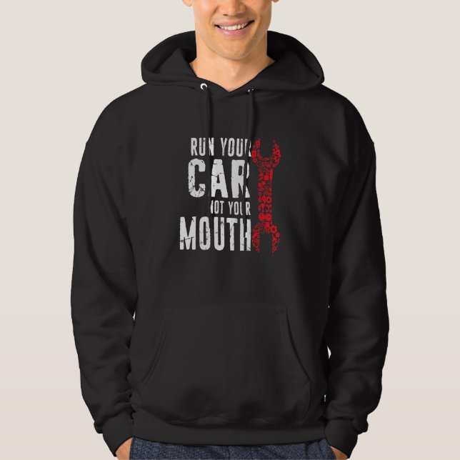Kör Din Bil Inte Din Mun Garage Distressed Mech Hoodie (Framsida)