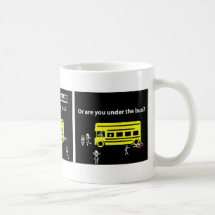 Kör du bussen…, eller är du under bussen? kaffemugg