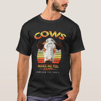 Kor får mig att känna att Lycklig Cow Land-odlare T Shirt