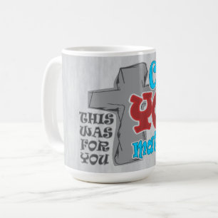 Kor för Kristus för dig kuz... Du har rätt T-Shirt Kaffemugg