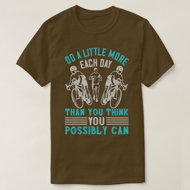 Kör Gör lite mer än du tänka T Shirt (Design framsida)