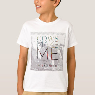 Kor gör mig lycklig. Dig inte så mycket Tee Shirt