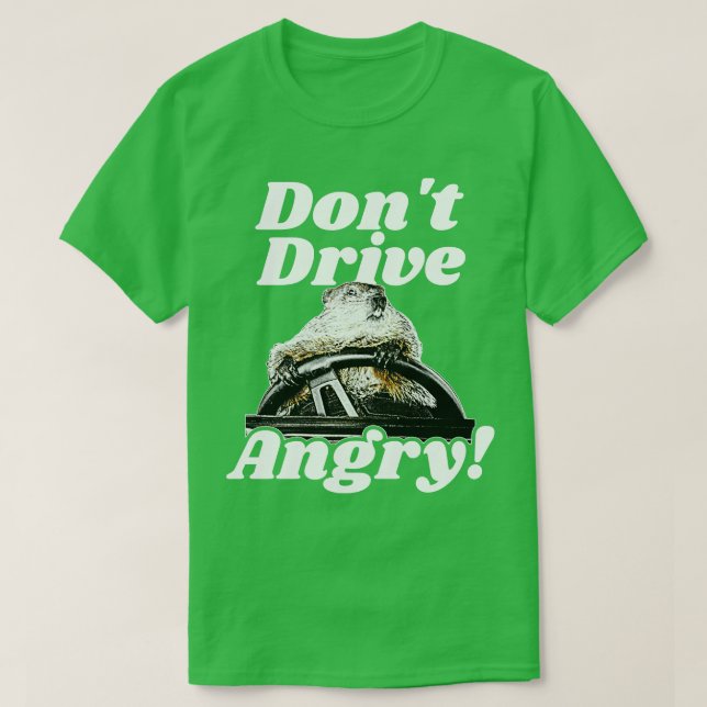 Kör inte Arg T Shirt (Design framsida)