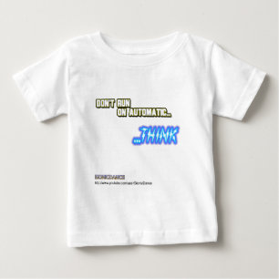 Kör inte på automatisk… TÄNKA T Shirt