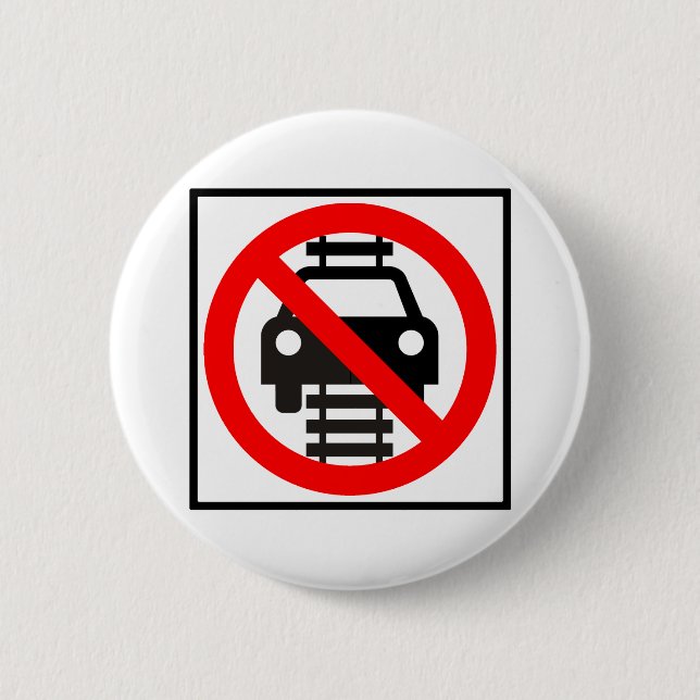 Kör inte på spårar huvudvägen undertecknar knapp (Framsida)