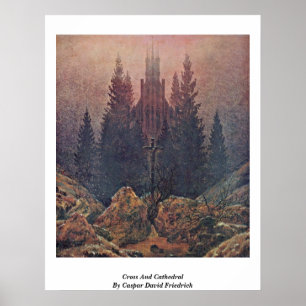 Kor och katedral av Caspar David Friedrich Poster