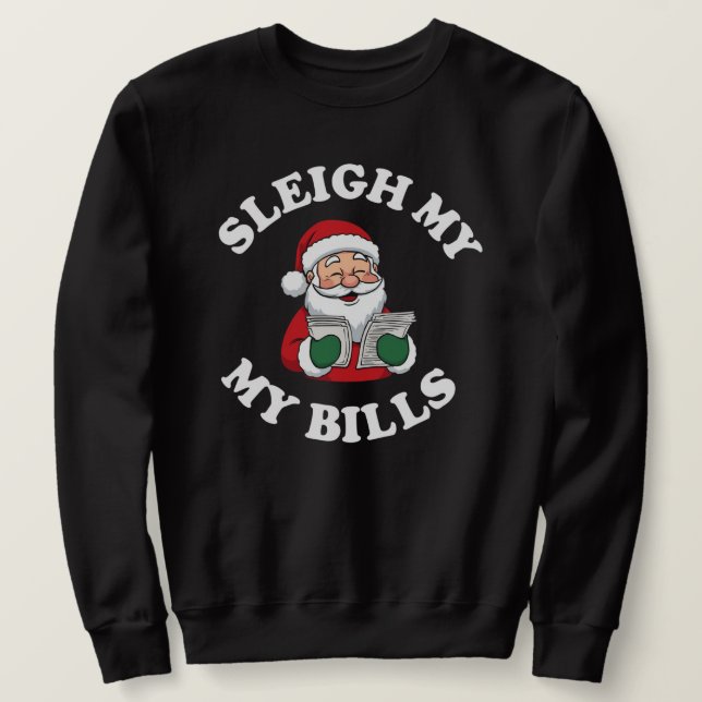 Kör över mina räkningar Rolig jul Lång Ärmad Tröja (Design framsida)