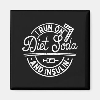 Kör På Dietläsk Och Insulin Roligt Diabetes Magnet