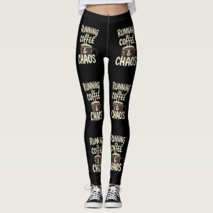 Kör på Kaffe och Kaos Rolig Livsstils Konst Leggings