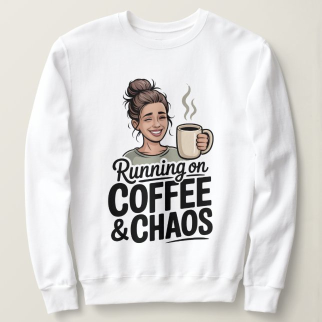 Kör på kaffe och kaos, rolig mors dag  t shirt (Design framsida)