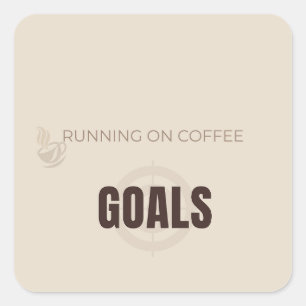 Kör På Kaffe Och Mål Motiverande Kaffe Lo Fyrkantigt Klistermärke