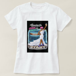 Kör På Kaos Kaffe Roligt Brud T Shirt