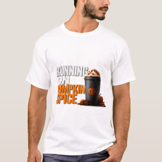 🎃 Kör På Pumpa Krydda Höst Halloween Citat ☕ T Shirt