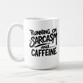 Kör på sarkasm och koffein kaffemugg