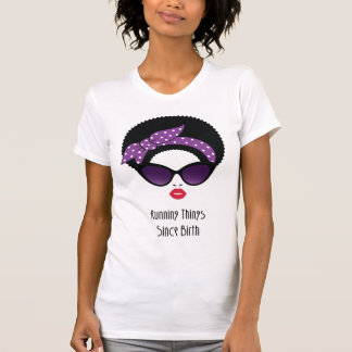 Kör saker sedan födseln – Afro Chic Retro Glamour T Shirt