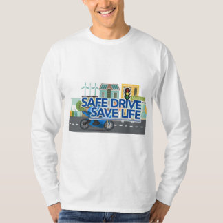 "Kör Säker, Spara Lives" T Shirt