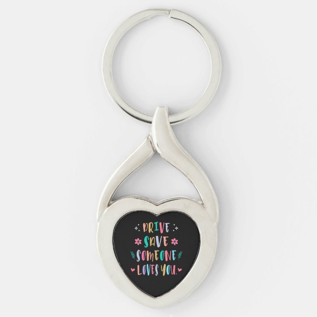 Kör säkert någon älskar dig twisted heart silverfärgad nyckelring (Framsidan)
