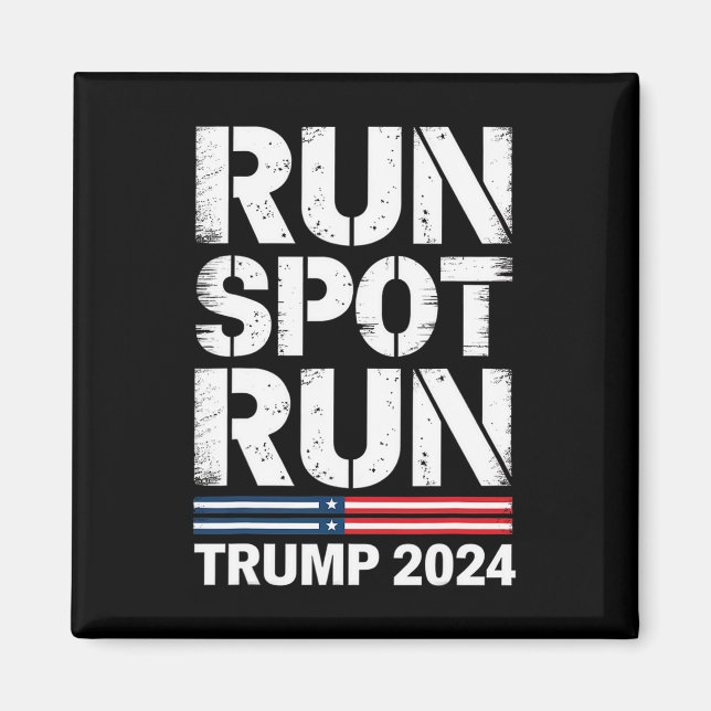 Kör Spot Kör Trump President Trump  Magnet (Framsidan)