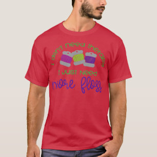 Kor Stitch Floss Humor Needlepoint Funny Citat T Shirt