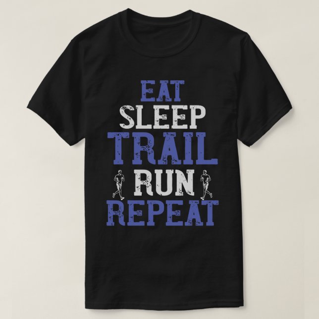Kör upprepning av Eat-sömnbanan springa T Shirt (Design framsida)