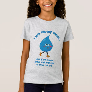 Kör Vatten Freaker ut mig! T Shirt