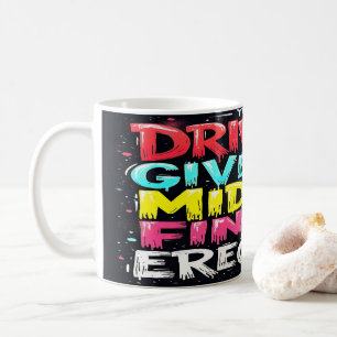 Köra Ge mitt Mitten Finger en erektion Kaffemugg