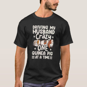 Köra min Make Crazy One Guinea Gris åt gången T Shirt