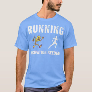 Köra Motivation Skeleton Chase Funny T Shirt