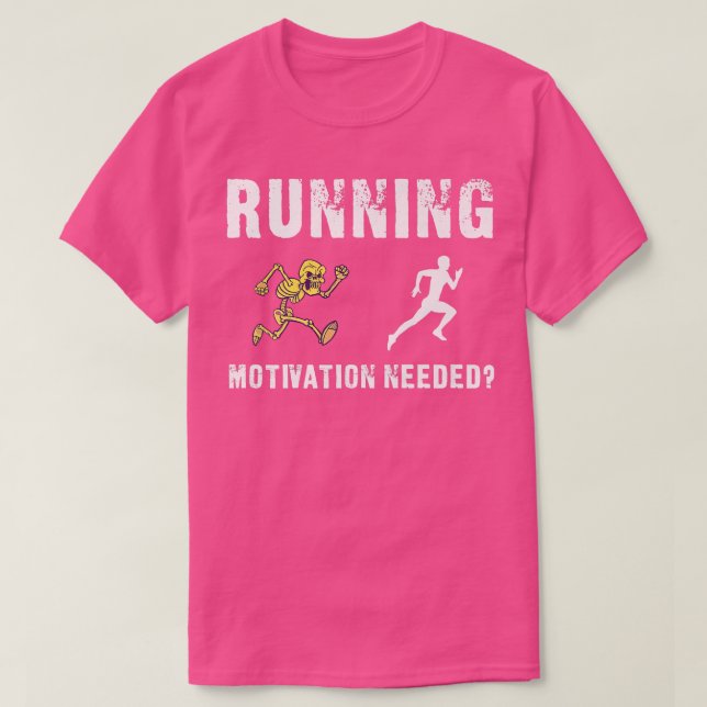 Köra Motivation Skeleton Chase Funny T Shirt (Design framsida)