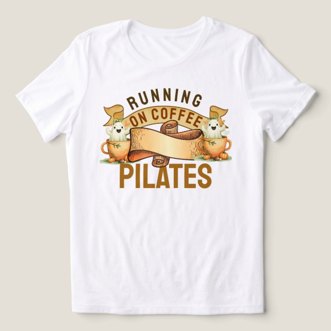 Köra på kaffepilater t shirt (Design Framsida)
