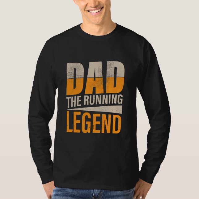Köra Pappa Motivational Quote Springer Pappa Funny T Shirt (Framsida)