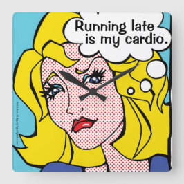 Köra sent är min Cardio Blonde Tecknad Bok flicka Fyrkantig Klocka