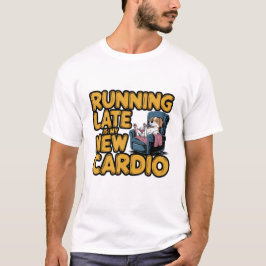 Köra sent roligt Cardio T Shirt