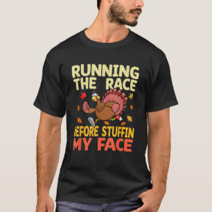 Köra Tävling innan jag stoppade Ansikte Turkiet tr T Shirt