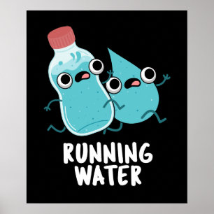 Köra Vatten Funny Vatten Pun Mörk BG Poster