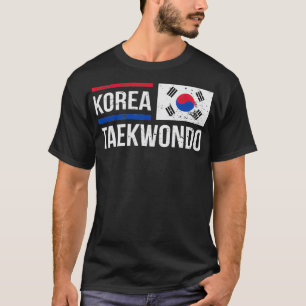 Korea Taekwondo Martial Arts Training Sparring Kor T Shirt